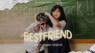 Jom - Bestfriend (ft. Michael Pacquiao) [Official Music Video]