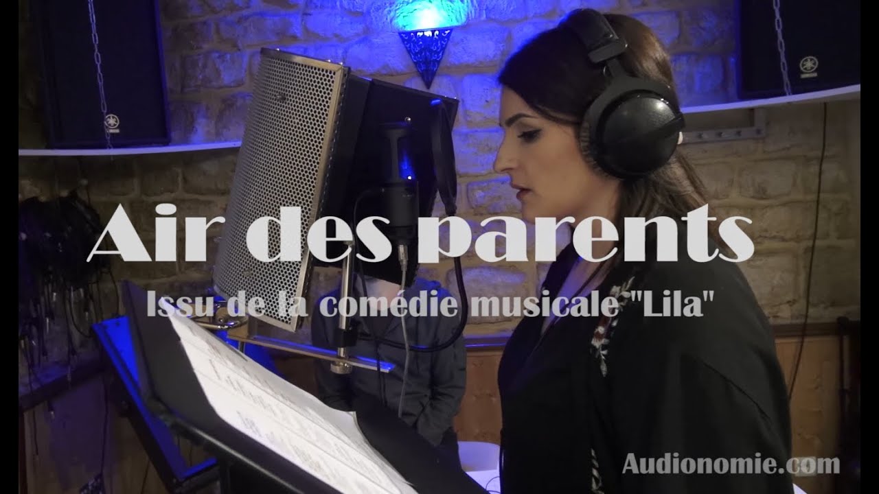 Air des parents - Comédie musicale 'Lila ou la recette du spectacle' - 2020-03-30
