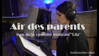 Air des parents - Comédie musicale 'Lila ou la recette du spectacle' - 2020-03-30