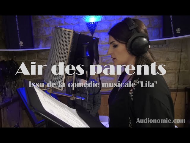 Air des parents - Comédie musicale 'Lila ou la recette du spectacle' - 2020-03-30
