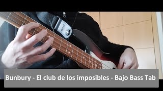 Bunbury - El club de los imposibles - Bajo Bass Tab