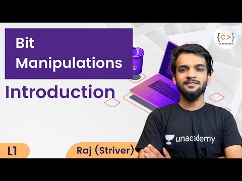 L1 | Bit Manipulations | Raj (Striver) | Introduction to Bit Manipulations