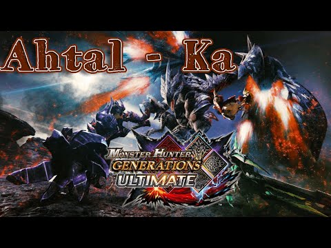 Monster Hunter Generations Ultimate | The First Ahtal-Ka Hunt! | Twitch VOD