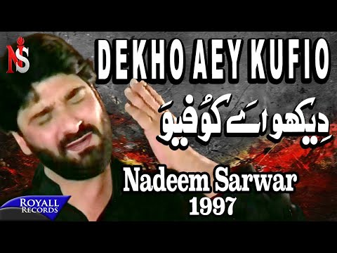 Nadeem Sarwar - Dekho Ay Khufiyo 1997