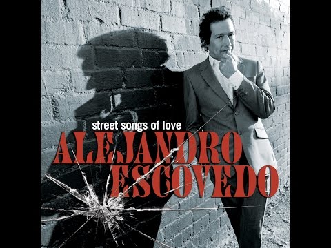 Tender Heart - Alejandro Escovedo