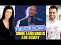 TREVOR NOAH - SOME LANGUAGES ARE SCARY - STAND UP COMEDY - REACTION!!