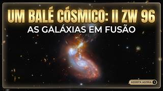 II ZW 96: O Espetáculo Cósmico de Duas Galáxias em Colisão