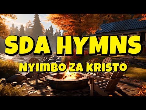 SDA Camp Meeting | Best SDA Hymns Compilations 2025 | SDA Hymns Songs and Music | Nyimbo za Kristo