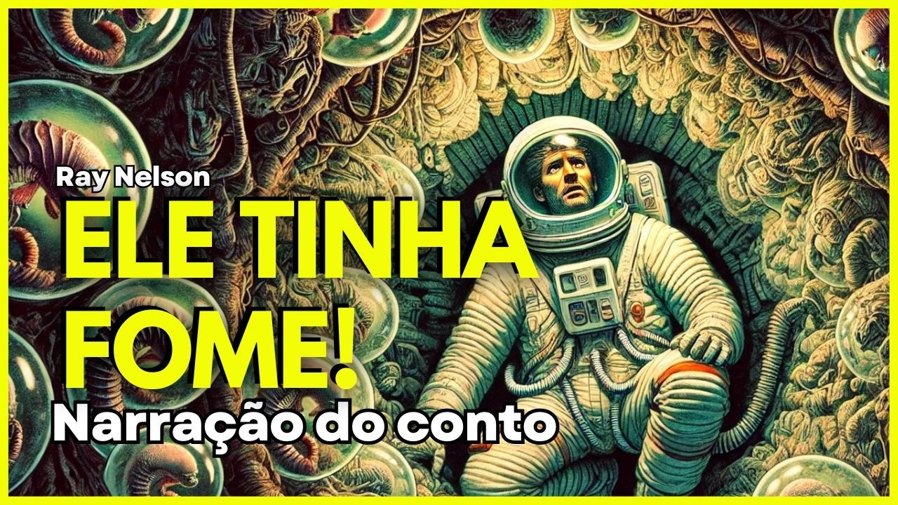 ELE FOI DEVORADO! Narração do conto COMIDA de Ray Nelson. #ficçãocientífica #narração #terror