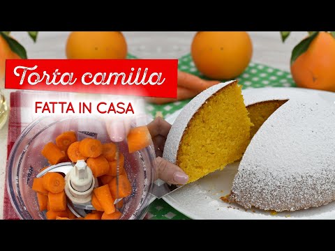 Torta Camilla: torta carote e mandorle sofficissima