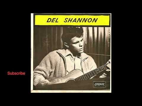 Del Shannon - Two Kinds Of Teardrops
