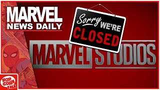 Marvel Studios Closes | Marvel News Daily