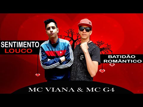 Kaio Viana - Sentimento Louco Feat Mc G4 - Batidão Romântico (Official Music)