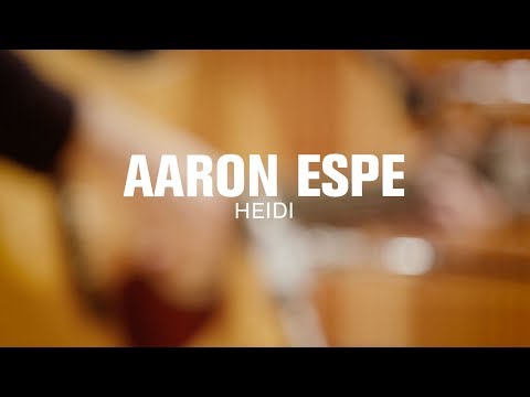 Aaron Espe - Heidi (Live on The Current)