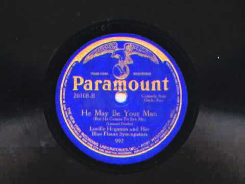 He May Be Your Man by Lucille Hegamin and Her Blue Flame Syncopators, 1922