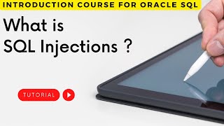 What is SQL Injections - Oracle SQL