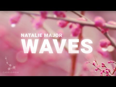 Natalie Major - Waves (Lyrics)