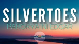 Parokya ni Edgar - Silvertoes (Lyrics) | "miss miss, pakitigil lang please"