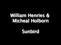 William Henries & Micheal Holborn - Sunbird ...