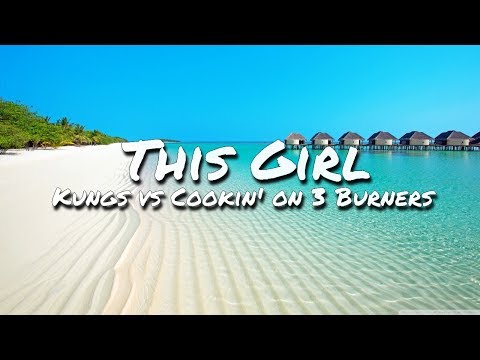 Kungs vs Cookin’ on 3 Burners - This Girl (Lyric Video)