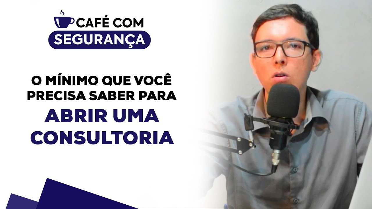 7 PASSOS PARA ABRIR UMA CONSULTORIA EM SEGURANÇA DO TRABALHO.