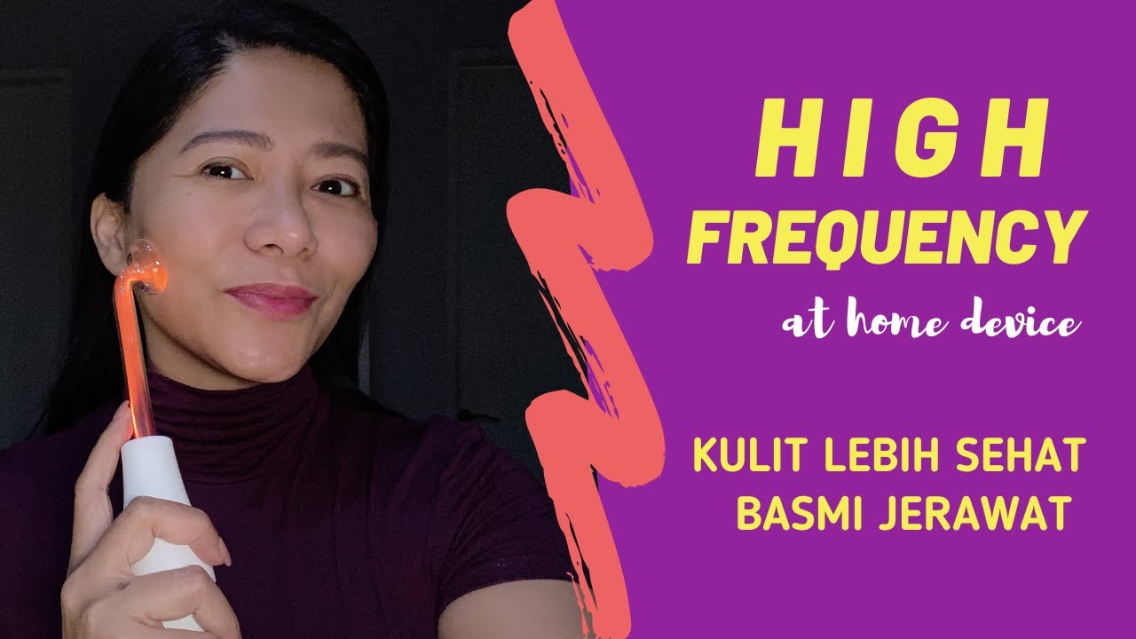 Putar video HIGH FREQUENCY : Alat Yang Bikin Kulit Bebas Bakteri Bebas Jerawat sekarang HIGH FREQUENCY : Alat Yang Bikin Kulit Bebas Bakteri Bebas Jerawat