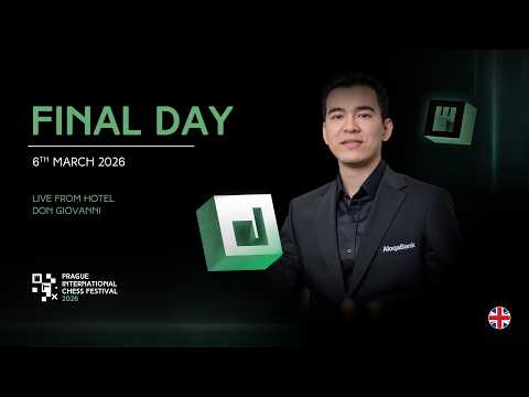 Prague International Chess Festival 2026 - Final Round LIVE