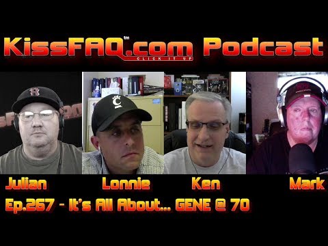 KissFAQ Podcast Ep.267 - It's All About... GENE @ 70