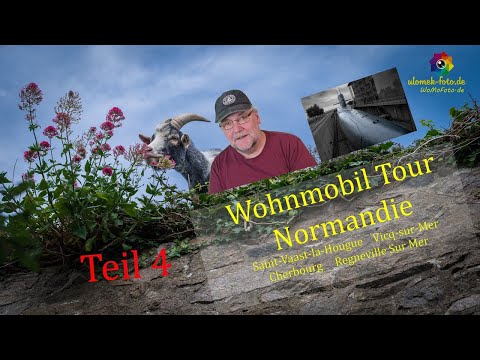 Wohnmobilreise Normandie Stellplatzbeschreibungen Teil 4 von 4