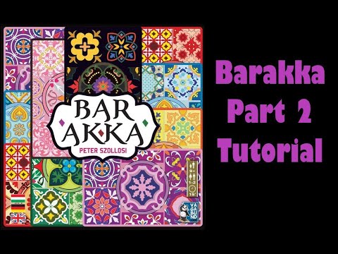 Barakka - Part 2: game tutorial