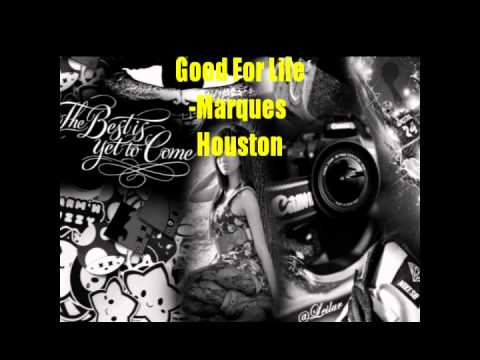 Marques Houston Ft. Immature - Good For Life [NEW]