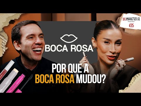 Bianca Andrade: por que a Boca Rosa mudou? | Desmarketize-se com João Branco - Ep. #35