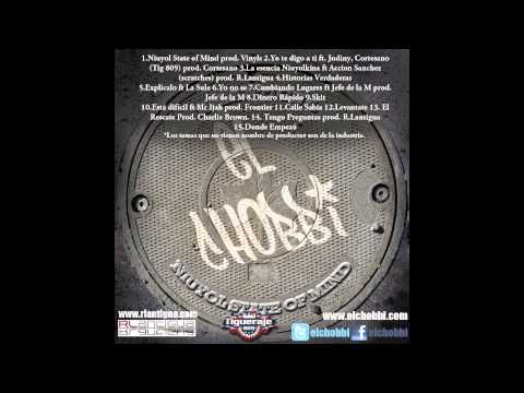 EL CHOBBI -15 DONDE EMPEZO- NIUYOL STATE OF MIND 2011