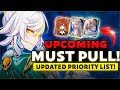 Future Pull Priority Guide 6 3 F2P Returning Players MUST WATCH Genshin Impact