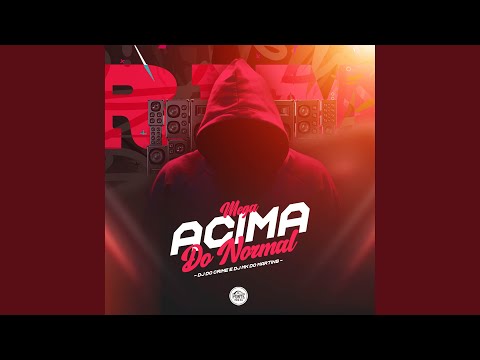 Mega acima do normal