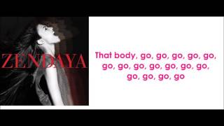 Zendaya - Putcha Body Down (lyrics)