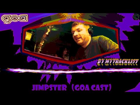 GOA MADRID 👉 Jimpster Podcast 🎶 FABRIK ELECTRONIC PARTIES