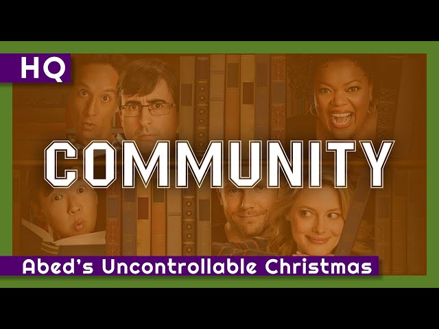 Community (2009-2015) "Abed's Uncontrollable Christmas" Intro