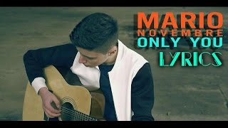 Mario Novembre Only you | LYRICS