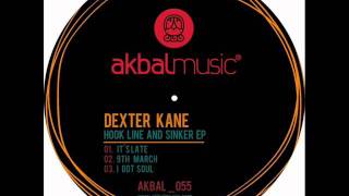 Dexter Kane-Its Late (Original Mix)