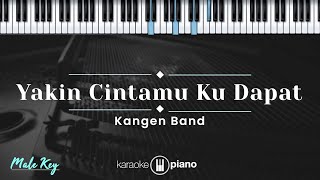 Download lagu Yakin Cintamu Kudapat - Kangen Band (KARAOKE PIANO - MALE KEY) mp3