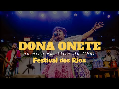 DONA ONETE - AO VIVO EM ALTER DO CHÃO