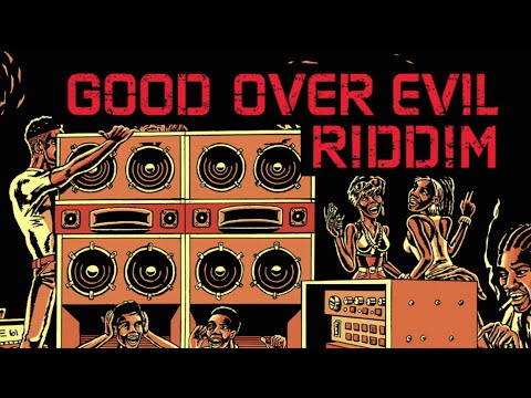 Good Over Evil Riddim Silverstar Megamix (Maximum Sound) 2006