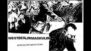 Westberlin Maskulin - Hoes, Flows, Moneytoes (Only Kool Savas Parts)