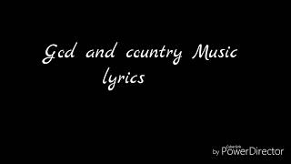 George strait~God and country music  |lyrics