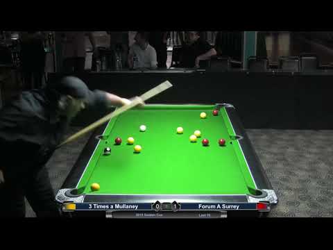 2019 Golden Cue - 3 Times a Mullaney v Forum 'A' Surrey