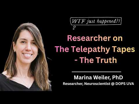 UVA Neuroscientist Reveals Her Take On The Telepathy Tapes | Marina Weiler, PhD