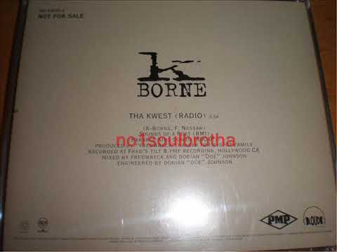 K-Borne "Tha Kwest" (Album Version)*
