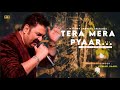 Tera Mera Pyar - Kumar Sanu | Hardip Sidhu | Kumar Sanu Hits Songs