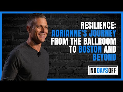 Ep 464 | Resilience: Adrianne's Journey from the Ballroom to Boston and Beyond